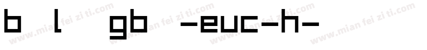 BitLow GBpc-EUC-H字体转换